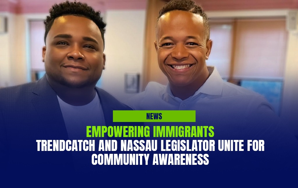 Empowering Immigrants: TrendCatch and Nassau Legislator Unite for Community Awareness